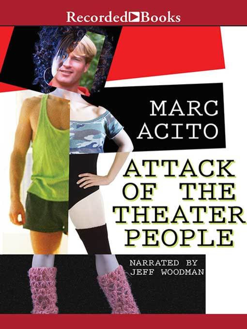 Title details for Attack of the Theater People by Marc Acito - Wait list
